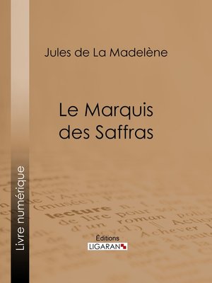 cover image of Le Marquis des Saffras
